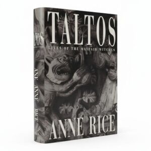EUC Taltos Anne Rice First Edition Hardcover Book!